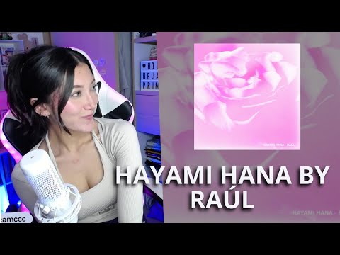 ¿RAUW Y ROSALIA VUELVEN? REACCIONANDO A HAYAMI HANA RAUW ALEJANDRO 🔥 | Camicam