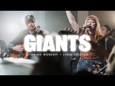Giants - Stirring Worship, Lydia Volstad