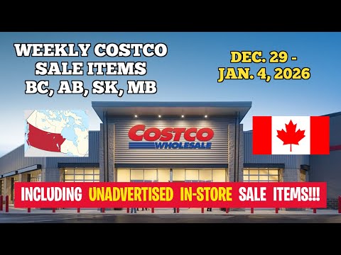 WEEKLY COSTCO SALES FOR BC, AB, SK, MB CANADA - DEC. 29 to JAN. 4, 2026