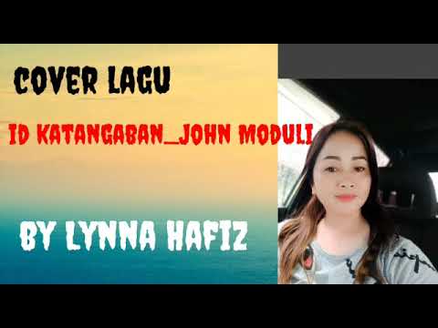 Id katangaban_John Moduli#cover by Lynna Hafiz