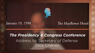 Click to play: Address by Secretary of Defense Richard Cheney [Archive Collection]