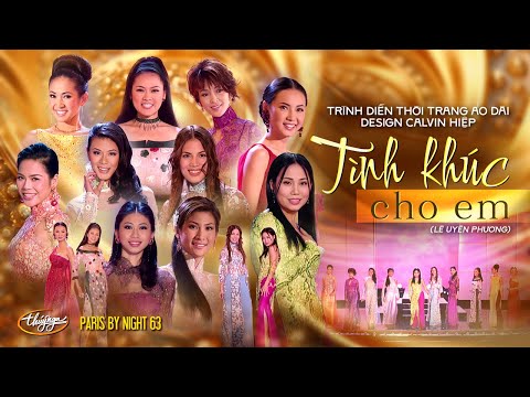 PBN 63 | Tình Khúc Cho Em | Trình Diễn Thời Trang Áo Dài Design Calvin Hiệp