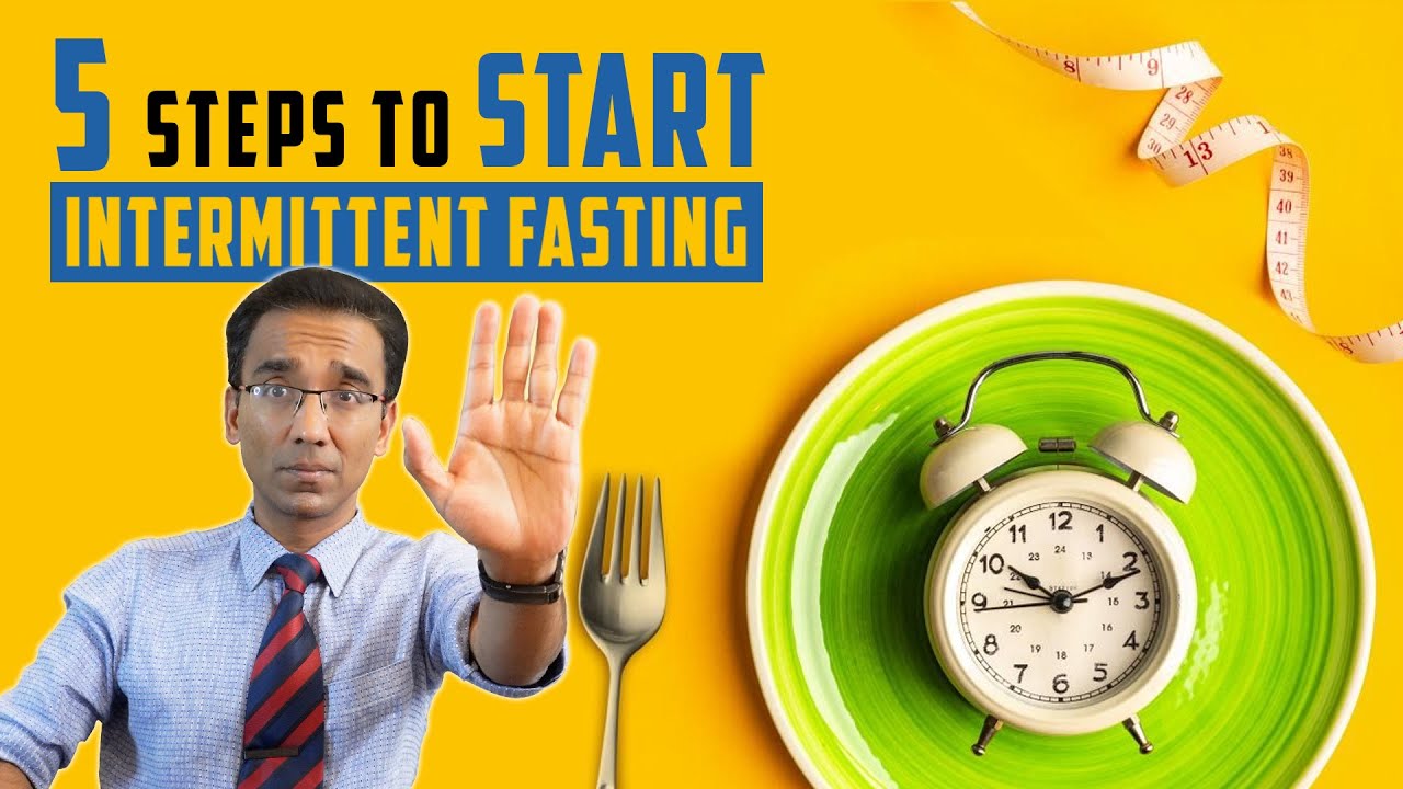 5 steps to get STARTED with intermittent fasting for weight loss | Dr Pal