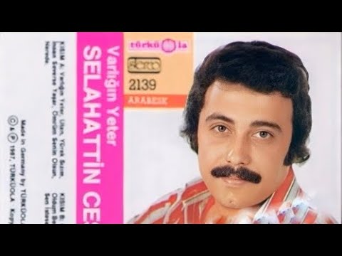 Selahattin Cesur - Varlığın Yeter Türküola 1987 Kaliteli Kayıt (Arabesk Damar Şarkılar)