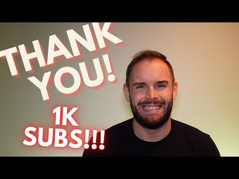 Thank You For 1000 Subs!