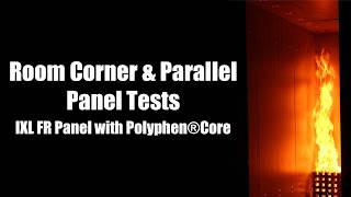 IXL FR Panel with Polyphen® Core - Room Corner Test & Parallel Panel Test #ixlpanel #isowall