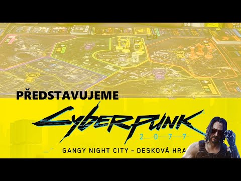 Cyberpunk 2077: Gangy Night City (Desková hra) - YouTube Video