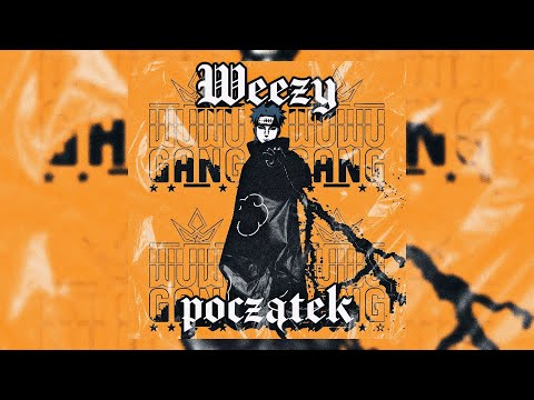 WEEZY - POCZĄTEK (Video Mashup)