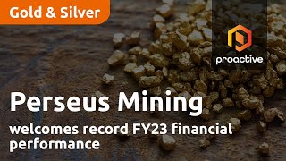 perseus-mining-welcomes-record-fy23-financial-performance