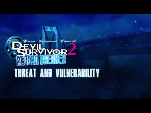 Threat and Vulnerability - Devil Survivor 2