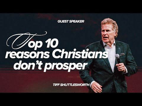 Top Ten Reasons Why Christians Don't Prosper | Evangelist Tiff Shuttlesworth