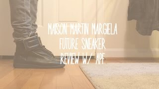 Maison Martin Margiela Future Sneaker Overview &amp; On Feet w/ APF