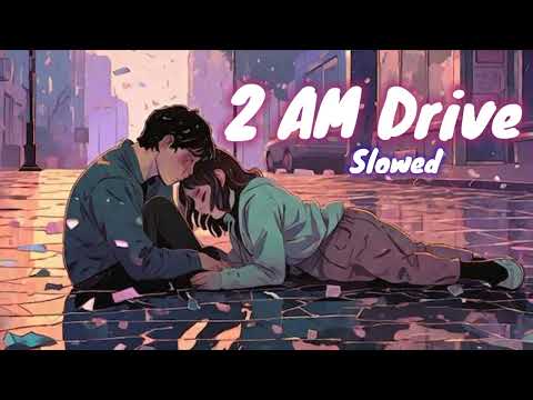 2AM NIGHT DRIVE MASHUP{ Slowed+Reverb}#lofi #slowedandreverb #lofimusic
