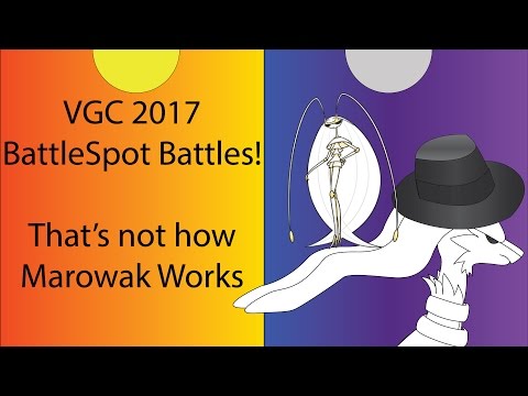 Live Battle Spot VGC 2017 : Marowak Fail
