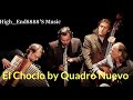 El Choclo by Quadro Nuevo - Best Audiophile Music