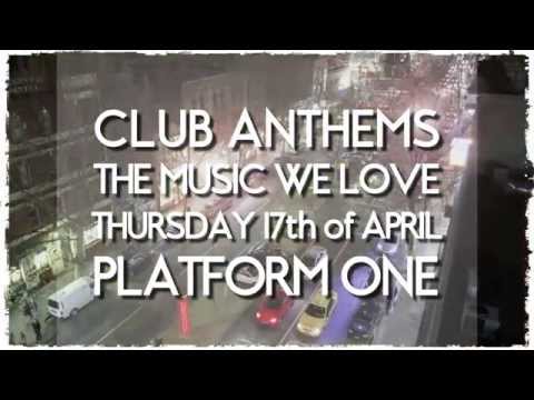 Club Anthems - Good Friday Eve at Platform One