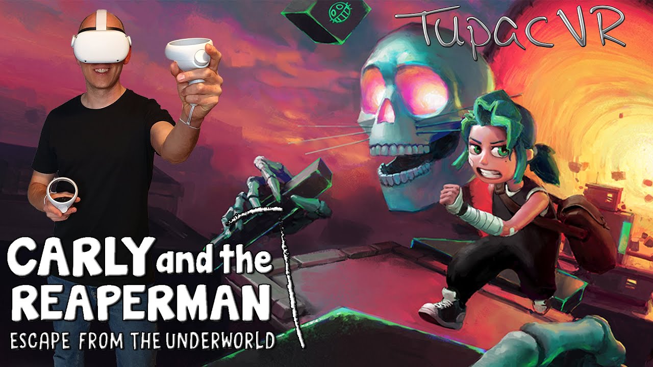 TupacVR - Carly and the Reaperman - Oculus Quest 2 VR Gameplay - Coop und Singleplayer Spaß - Deutsch / German