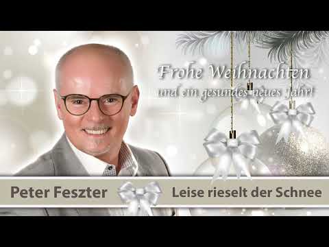 Peter Feszter - Leise rieselt der Schnee