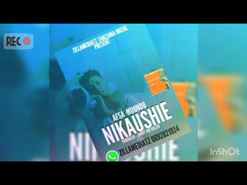 Afsa Mdundo - Nikaushie __ Prod Ommy Killer 0714312067