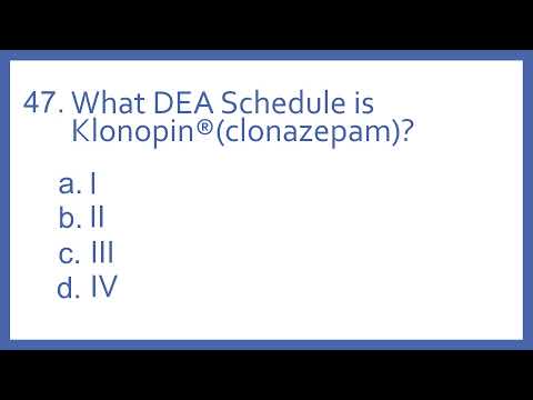 Top 200 Drugs Practice Test Question - What DEA schedule is Klonopin/clonazepam (PTCB NAPLEX NCLEX)
