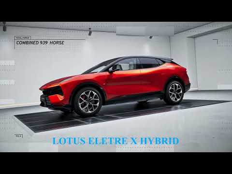 LOTUS ELETRE X HYBRID