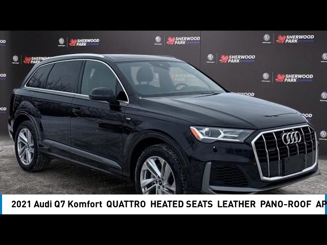 2021 Audi Q7 Komfort | QUATTRO | HEATED SEATS | LEATHER in Cars & Trucks in Strathcona County