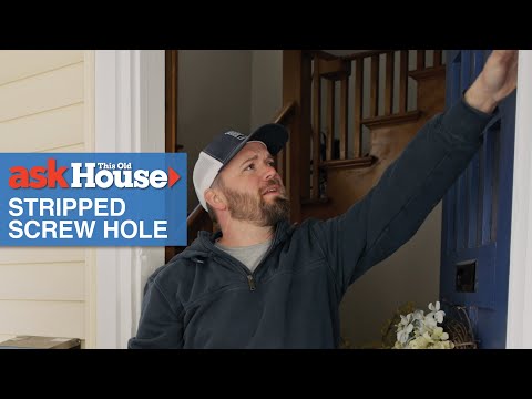 How to Repair a Stripped Screw Hole | Ask This Old House