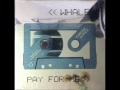 Whale - Pay For Me EP (1995) 