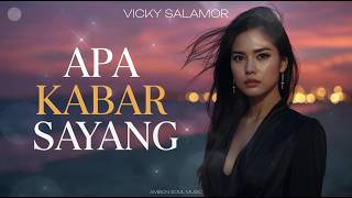 Download lagu APA KABAR SAYANG – VICKY SALAMOR | R&B Soul Cover by AmbonSoulMusic mp3 Download lagu APA KABAR SAYANG – VICKY SALAMOR | R&B Soul Cover by AmbonSoulMusic mp3