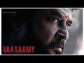 Vaa Saamy Song Annaatthe Rajinikanth Annatha Va Samy Vaa Samy Song
