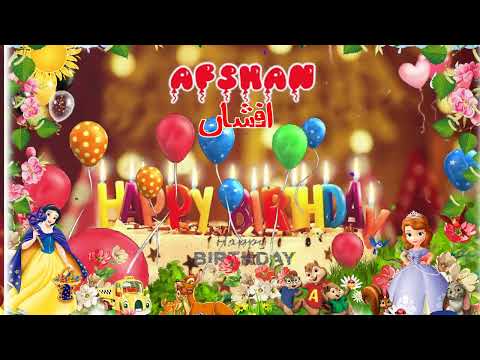 AFSHAN Happy Birthday Song  Happy Birthday to You