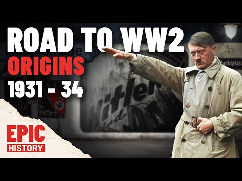 Road to WW2: 1931 - 34