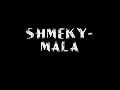 Shmeky - Mala (2009) + Lyrics