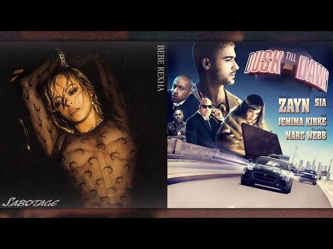 Sabotage x Dusk Till Dawn [Mashup] Bebe Rexha, Zayn & Sia