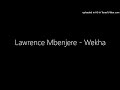 Lawrence Mbenjere Wekha