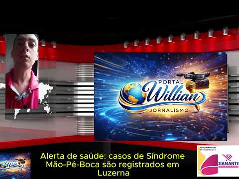 Portal Willian Alerta de saúde casos de Síndrome Mão Pé Boca são registrados em Luzerna