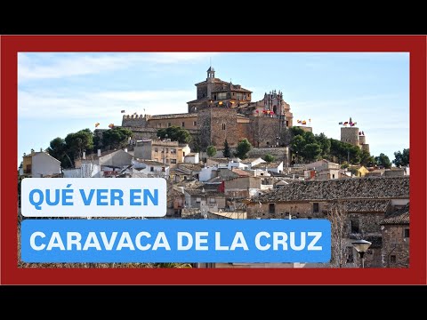 COMPLETE GUIDE ▶ What to see in the CITY of CARAVACA DE LA CRUZ (SPAIN) 🇪🇸 🌏 Tourism and travel t...