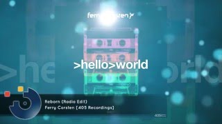 [FULL SONG] Ferry Corsten - Reborn (Radio Edit)