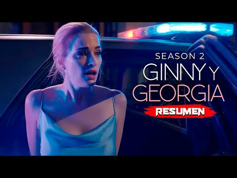 GINNY AND GEORGIA Season 2 (2023) | 20-Minute Summary (Netflix)