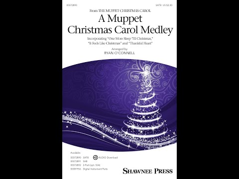 A Muppet Christmas Carol Medley (SATB Choir) - Arranged by Ryan O'Connell