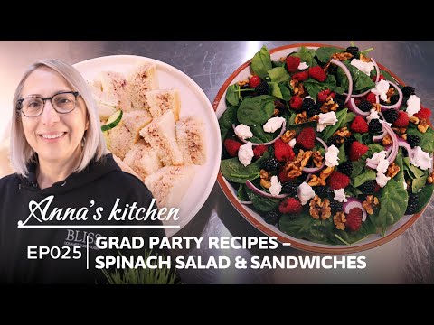 Grad Party Recipes – Spinach Salad & Sandwiches