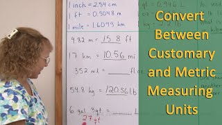 Convert between customary and metric measurement units