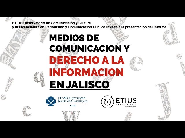 Vídeo relacionado con Medios de comunicación y derecho a la información en Jalisco, 2022