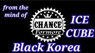 Ice Cube Death Certificate &quot;Black Korea&quot; Chance Formore Visuals