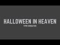 Type O Negative - Halloween in Heaven (Lyrics)