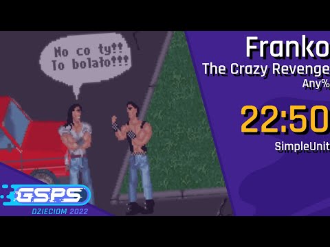 GSPS Dzieciom 2022 - Franko: The Crazy Revenge [Any%] - SimpleUnit