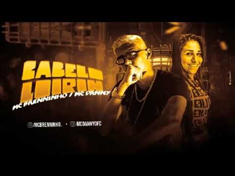 MC Brenninho Feat. MC Danny - CABELO LOIRIN