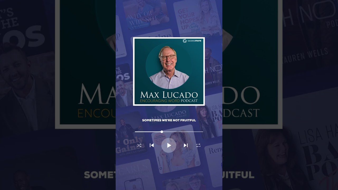 The Max Lucado Podcast // When You’re Out of Gas
