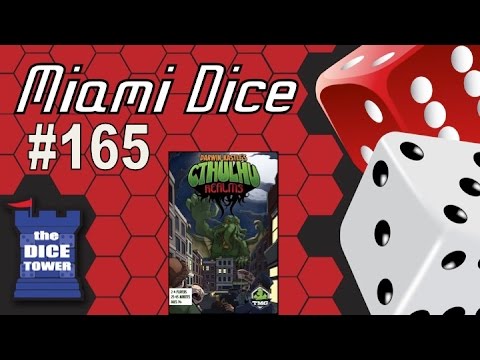Miami Dice, Episode 165 - Cthulhu Realms
