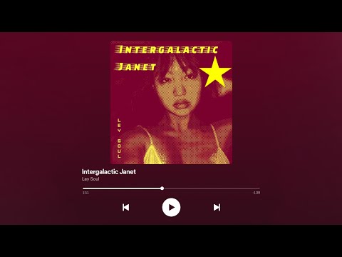 Ley Soul - Intergalactic Janet (Karaoke)